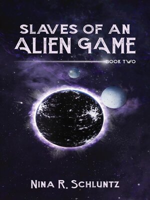 cover image of Slaves of an Alien Game